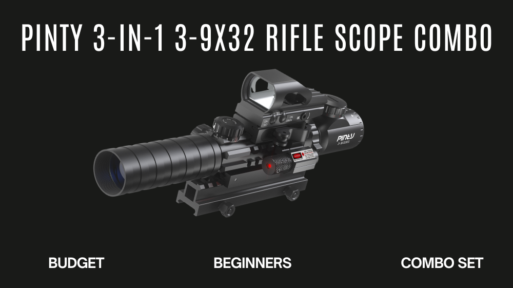 Budget Rifle Scope for Beginners Review: Pinty 3-in-1 3-9x32 Rifle Scope Combo